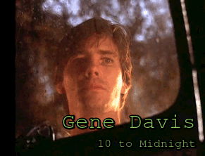 XXX el-mago-de-guapos:Gene Davis in 10 to Midnight photo