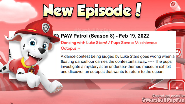 Two new episodes of season 8 have been revealed! (I was told about the first one last week, but forgot to post about it here. lol)Saturday, February 19, 2022
“Dancing with Luke Stars! / Pups Save a Mischievous Octopus”Saturday, February 26, 2022
“Pups Save the Kitties and the Kiddies / Pups Save the Greenhouse”Both of these are schedule to air in Canada on TVOkids on the dates specified. #PAW Patrol#PAWPatrol
