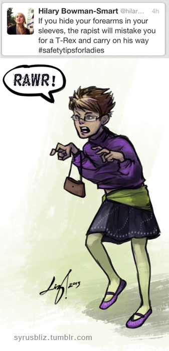 syrusbliz:  My contribution to the #safetytipsforladies running around Twitter. So many of the sugge