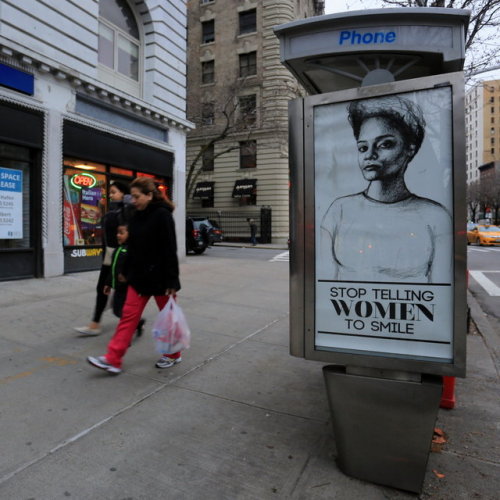 Stop Telling Women to Smile with Art in Ad Places.New York, NY, 2017