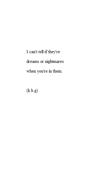 lettersto-savemyself:  Haunted Even In My Dreams (321/365) 