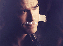 indamonseyes:  Damon’s words of love. 