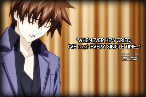 Anime & Manga Quotes — KAZE NO STIGMA