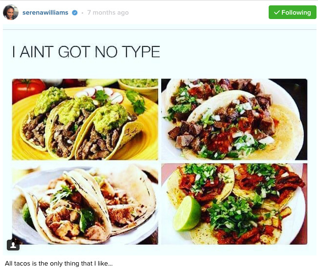 womens-sports:   Serena Williams + her love of tacos  Bonus +  