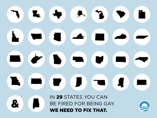 socialistexan:
“ equaldex:
“ In 29 States You Can Be Fired For Being Gay [Infographic]
Barack Obama tweeted his support for the Employment Non-Discrimination Act on Monday morning. “It’s time to put aside politics and extend basic workplace...