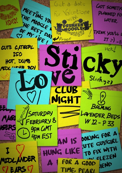 [BALMUNG - RP Event] Sticky Love (Club Night)Saturday 8th February 2020
9pm UK time (4pm EST)
Lavender Beds, Ward 12, Plot 33 (Balmung)
So it’s that time of year again where love is all around us. People are exchanging gifts, romantic cards and...