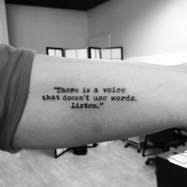 Pequeños Tatuajes — Tatuaje que dice “There is a voice that doesn't...