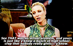 princesconsuela:  So uh, Pheebs, honey, how are those mood swings coming? 