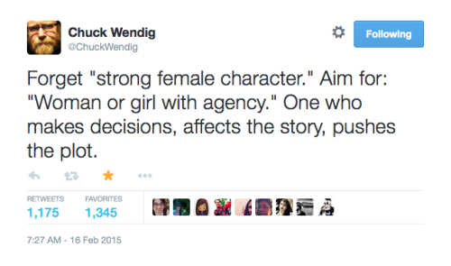 kaylewiswrites: keepcalmandwritefiction: Forget “strong female character.” Aim for: “Woman or girl w