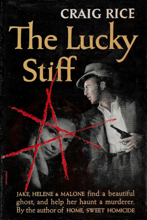 The Lucky Stiff, by Craig Rice (World Publishing Company, 1947).From Ebay.