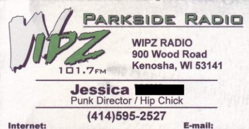 rustbeltjessie: My business card from WIPZ. Along with being a DJ, I was also in charge of calling u