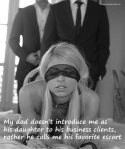 Dadylovesgirl99:  [F/D] Dad Doesn’t Tell His Business Client That The Whore Is