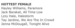 jack-baratit:  cherishchickenwings:  Let’s all take a moment to appreciate the fact that Jack Barakat is nominated for Hottest Female on Kerrang! Awards 2013.  He HAS to win this omg  WHERE CAN I VOTE