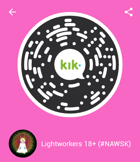 Calling all Lightworkers and New Age Spiritualists! Join us live in our KIK group chat at kik