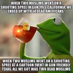 2 dead Muslims that&rsquo;s a good thing