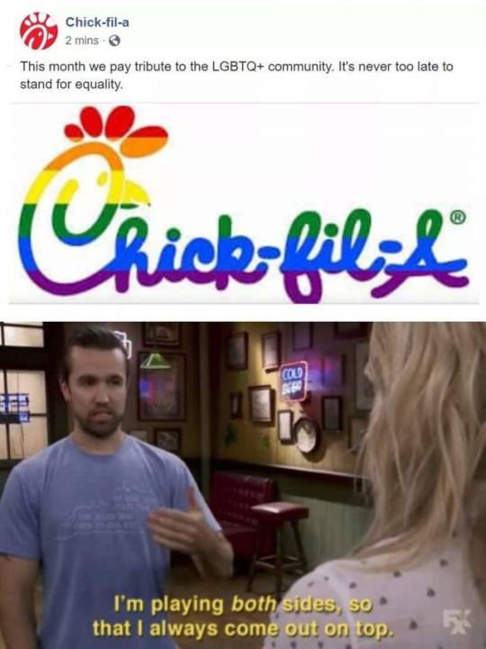 feminismandmedia: Chick-fil-A in June: how do you do fellow gays? We love the gays. Spend your money here!! 🏳️‍🌈🏳️‍🌈 Chick-fil-A the other 11 months: we donate to conversion therapy and think being gay is a sin. We also donate to anti-marriage