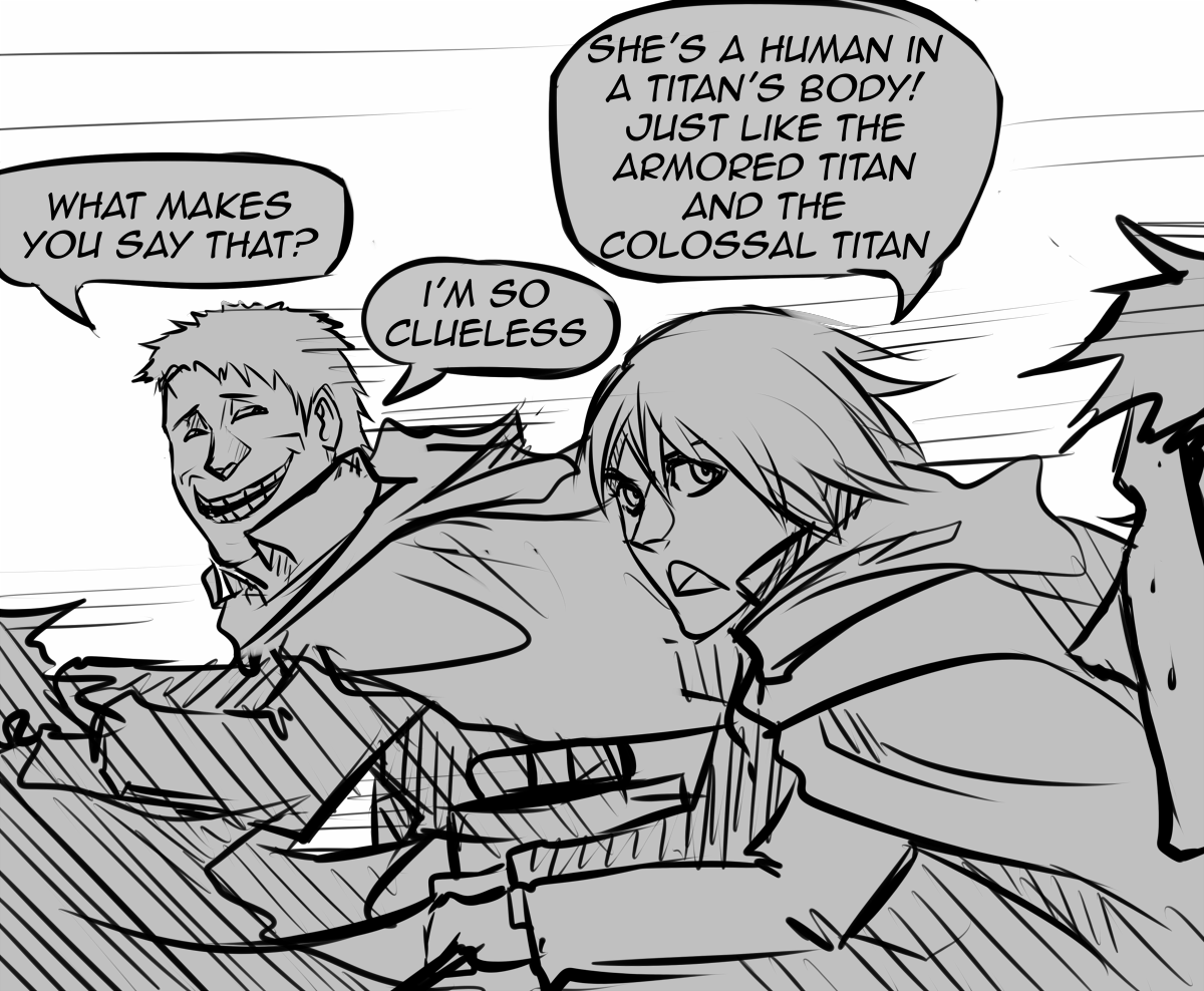 moni158:  I forgot to make him say ” so…wheres Eren?”