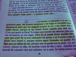 &ldquo;Pero no se puede llorar mucho rato, ¿por qué será? Se va uno calmando sin querer y se le pone a uno el pecho muy fresco, y aunque quiera seguir llorando, no se puede. Yo digo que no debía ser así, porque uno se queda con la pena.&quot; 