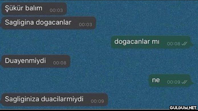 Şükür balım 00:03...