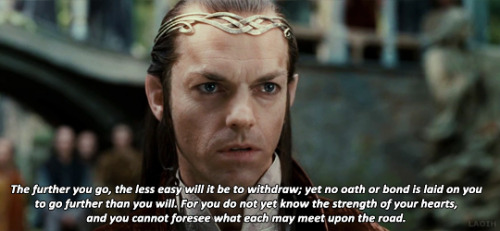 laoih: 'Or break it,' said Elrond.book!scenes that aren’t in the movies:It’s probably safe to say th