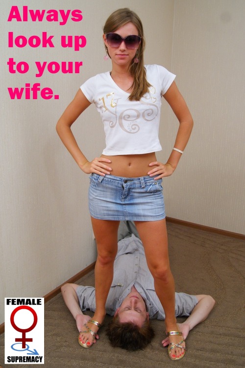 Always look up to your WifeAlways Obey your Hypnotist