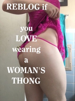 chastity-queen:THONGS are fun to wear and show off!