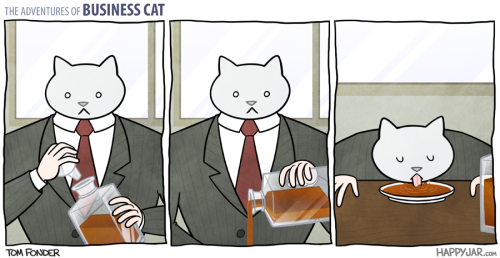 aneternalscoutandabrownie:  jamesmdavisson:  So far, I have been enjoying the Adventures of Business Cat a great deal, possibly more than is appropriate for an adult human. (All of these are from the webcomic Happy Jar) UPDATE: Now with more Business.