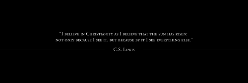 C.S. LEWIS QUOTESPlease, like or reblog.Por favor, dê like ou reblog.