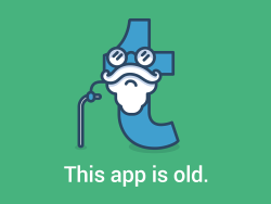 support:  We noticed that you’re using an old version of the Tumblr app. Why? You don’t have to live like this. Get the latest version from the Google Play store or Amazon