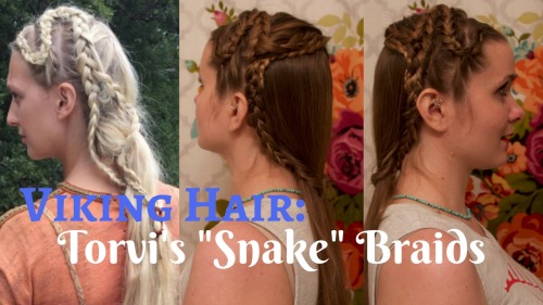 Viking Hair: Torvi&rsquo;s Snake Braids