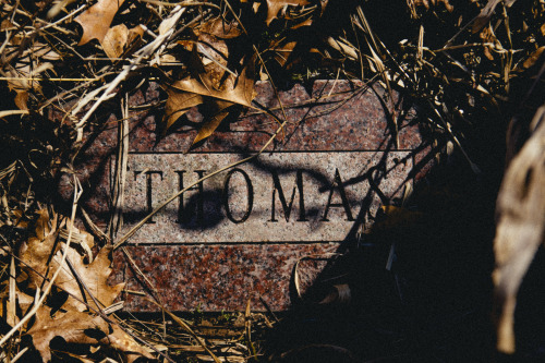 There were 4 graves next to each other that each said “THOMAS” on them. we definitely we