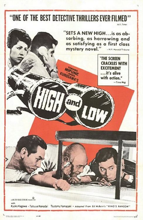 High and Low by Akira Kurosawa 1963Stunning adaption of an Ed McBain novel that is both a great exam