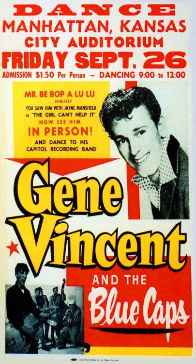theniftyfifties:  Gene Vincent and The Blue Caps - 1950s concert poster 