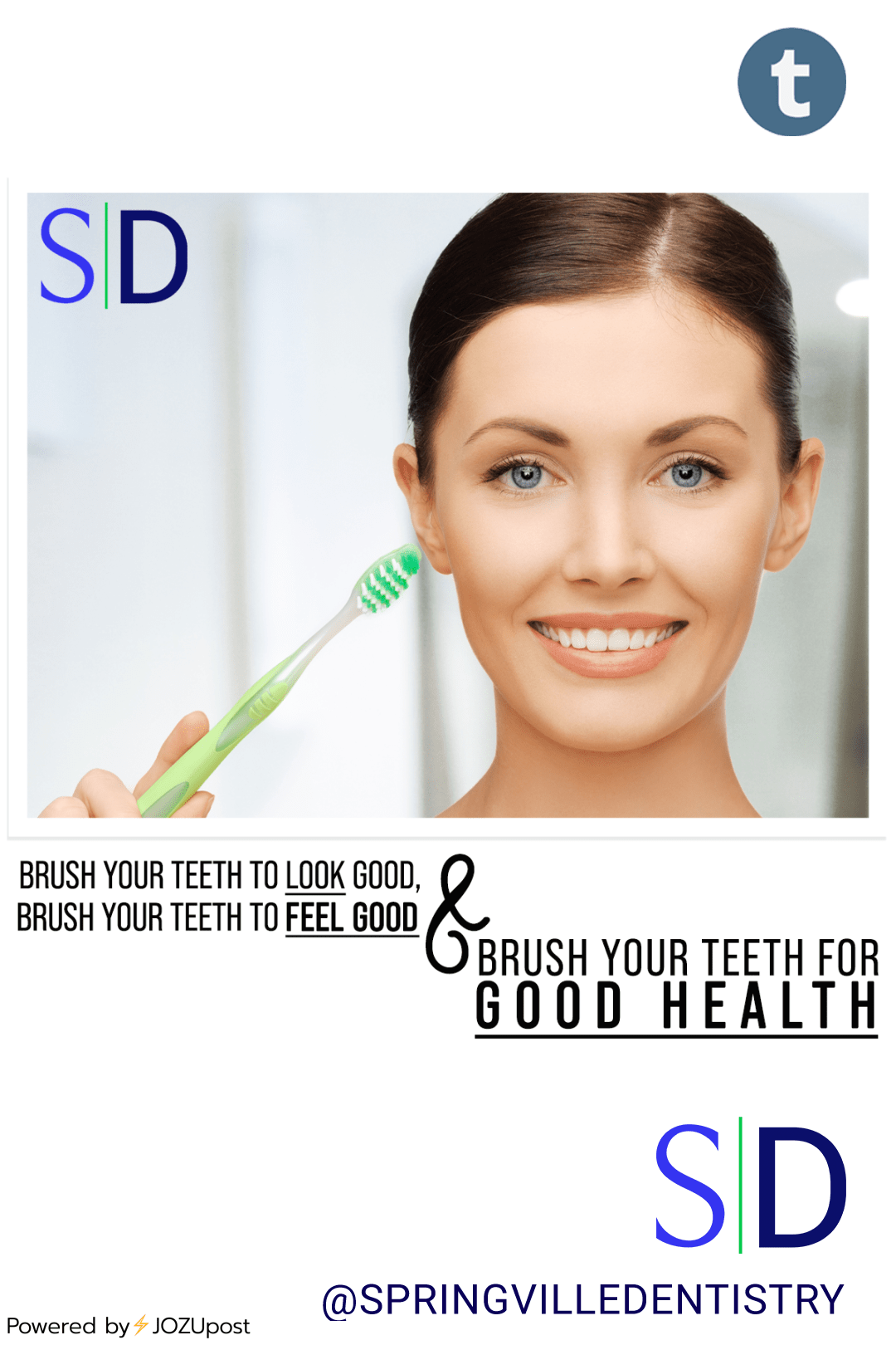 Brush your teeth to look good.
Brush your teeth to feel good.
Brush your teeth for good health.
#brushyourteeth #goodhealth