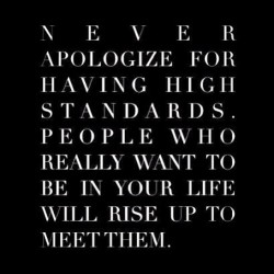 gentledom:  If they don’t, re-think if you really want to have them in your life.