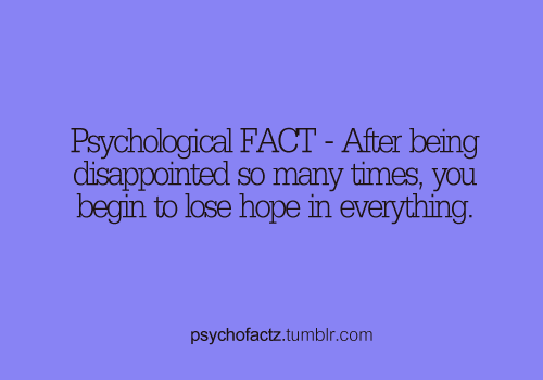 psychofactz:  More Facts on Psychofacts :)  This is my current life story