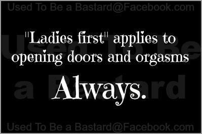 inappropriate-gentleman:  Ladies First!!