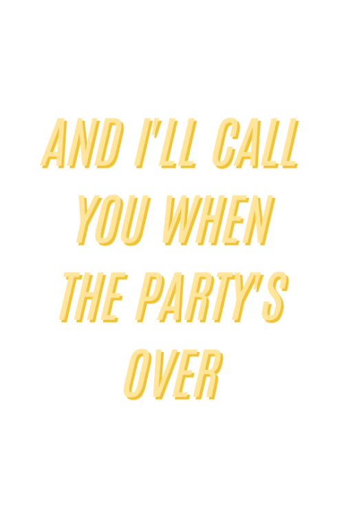 when the party’s over | billie eilishrequested by @bean1953
