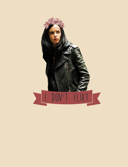 jessicajones:  givenshop:    Flowers&amp;Quotes Collection: Jessica Jones I just