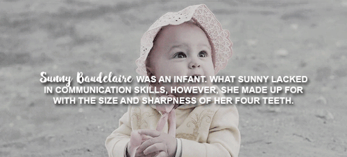 ginnyeweasley:Violet, Klaus and Sunny were intelligent children. Charming and resourceful, they had 