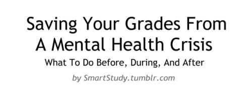 smartstudy:Hey guys. I’m glad to be finally posting my “mental breakdown survival guide&