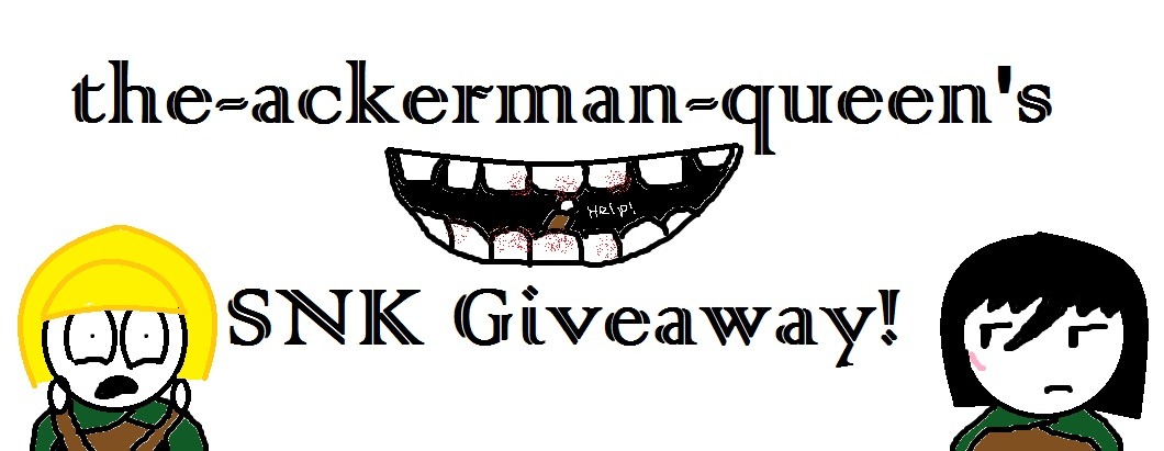 the-ackerman-queen:  OK HERE’S ALL THE STUFF UP FOR GRABS IN THE GIVEAWAY! You’ve
