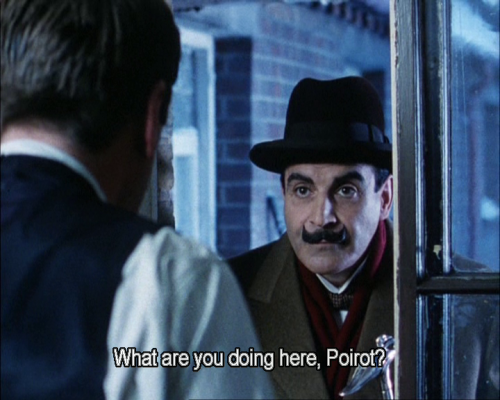 maisouipoirot:JAPP: What are you doing here, Poirot?POIROT: I’ve come to rescue you, mon ami.