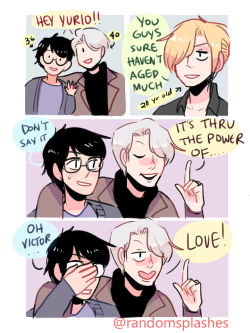 randomsplashes:  randomsplashes:headcanon: yurio’s surprised to see victuuri barely aging despite getting older but victor says it’s bc the power of love makes them younger 😉 (sticker/insta)  bonus: even after all these years, yuuri is still
