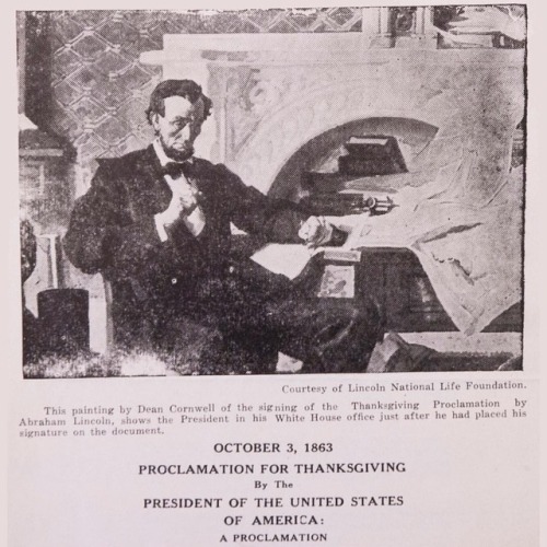 Thanks to the petitioning of magazine editor Sarah Joseph Hale, Abraham Lincoln set the precedent fo