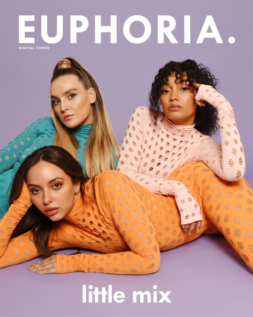 Little Mix For Euphoria Magazine April 2021 Issue