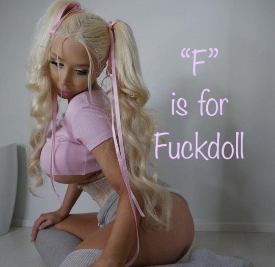 bimbeth: mencomefirst:   As an object, it is imperative that the female focus on what Men want- her body, not her brain, her appearance, not her mind.  Boobs over brains. Body over brains. Bimbo is better. “F” is for fuckdoll. The female is a plaything