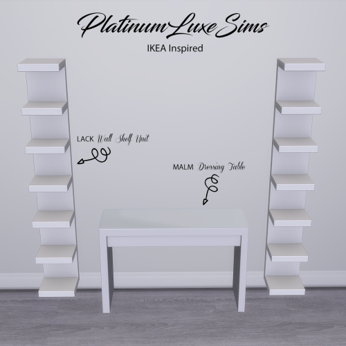 IKEA Inspired MALM Dressing Table &amp; LACK Shelf Unit• 6 Swatches!DOWNLOADPatreon early a