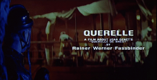 muskming:  Querelle (1982 film dir. Rainer Werner Fassbinder) 