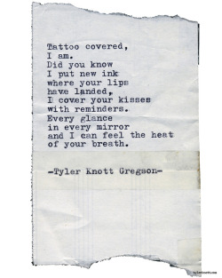 tylerknott:Typewriter Series #2241 by Tyler Knott Gregson